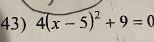 4(x-5)^2+9=0