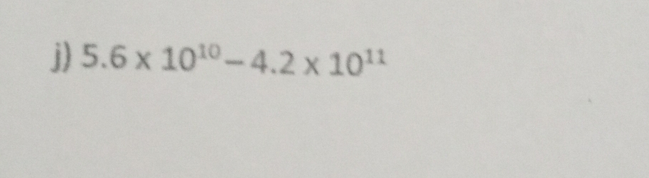 5.6* 10^(10)-4.2* 10^(11)