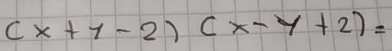 (x+y-2)(x-y+2)=