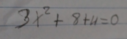 3x^2+8+4=0