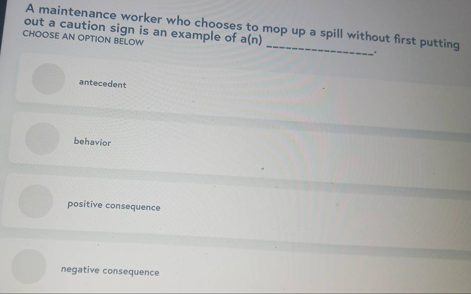 Solved: out a caution sign is an example of A maintenance worker who ...