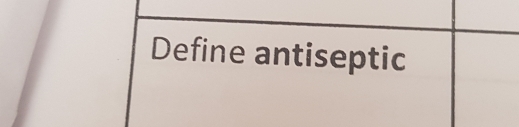 Define antiseptic