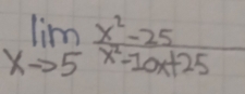 limlimits _xto 5 (x^2-25)/x^2-10x+25 