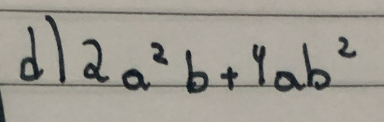 2a^2b+4ab^2