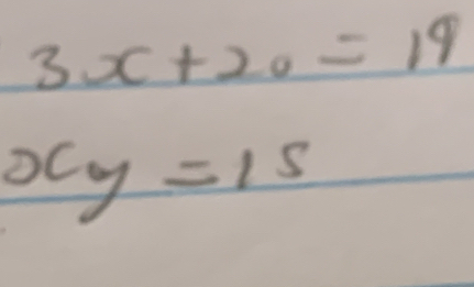 3x+20=19
xy=15