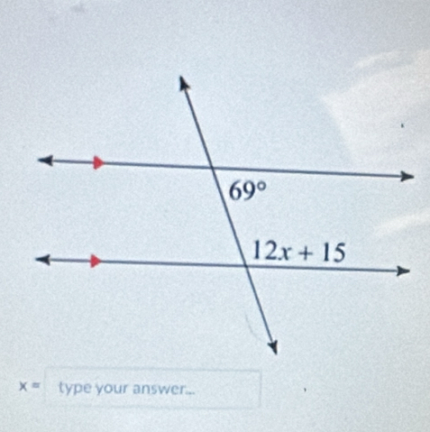 x= type your answer...