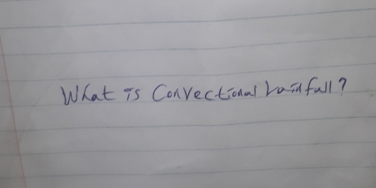 What is Convectional ramfall?