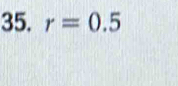 r=0.5