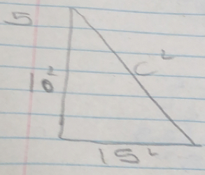 5
c^2
10^2
15^2