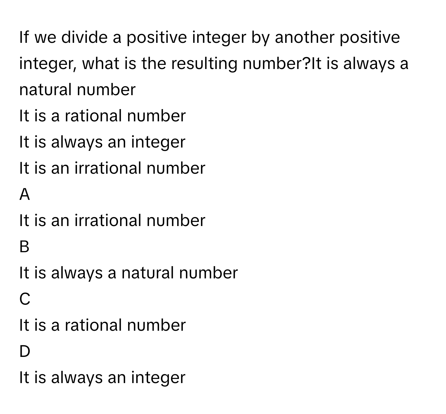 Solved: If we divide a positive integer by another positive integer ...