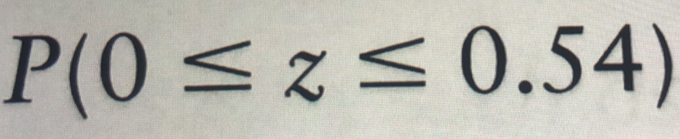 P(0≤ z≤ 0.54)