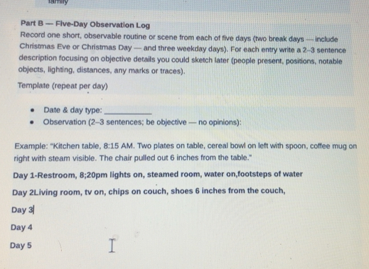 Solved: Tmiy Part B — Five-Day Observation Log Record one short ...
