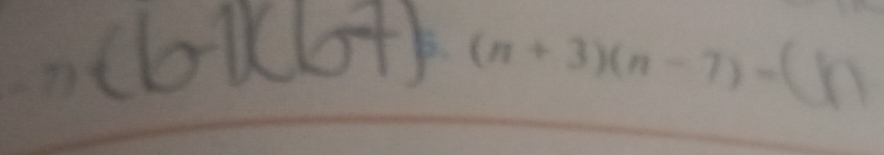 5, (n+3)(n-7)= ( d°