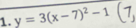 y=3(x-7)^2-1 (1