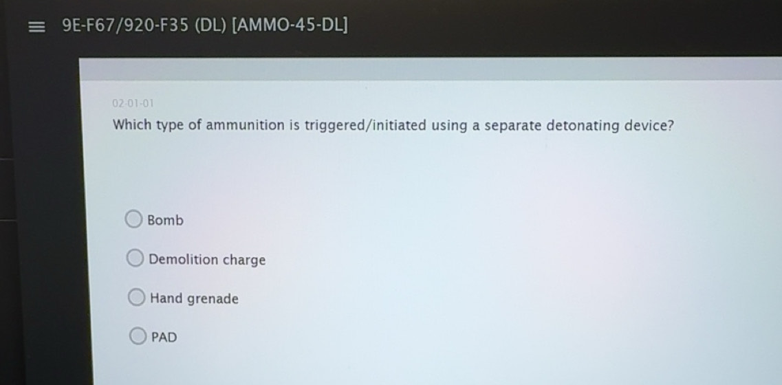 Solved: 9E-F67/920-F35 (DL) [AMMO-45-DL] 02-01-01 Which type of ...
