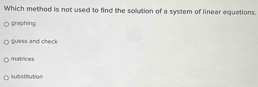 Resuelto:Which method is not used to find the solution of a system of ...