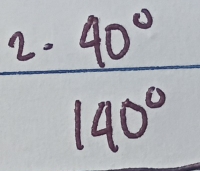 40°
140°