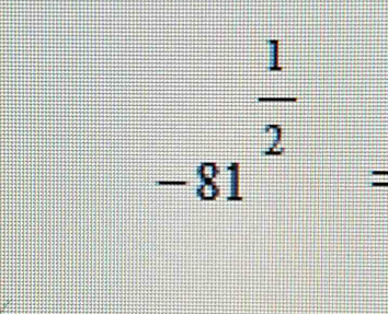 -81^(frac frac 1)2=