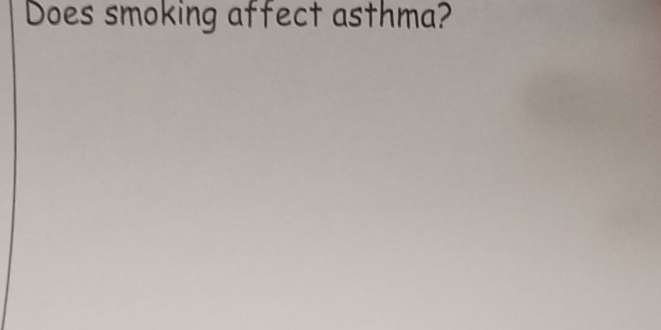 Does smoking affect asthma?