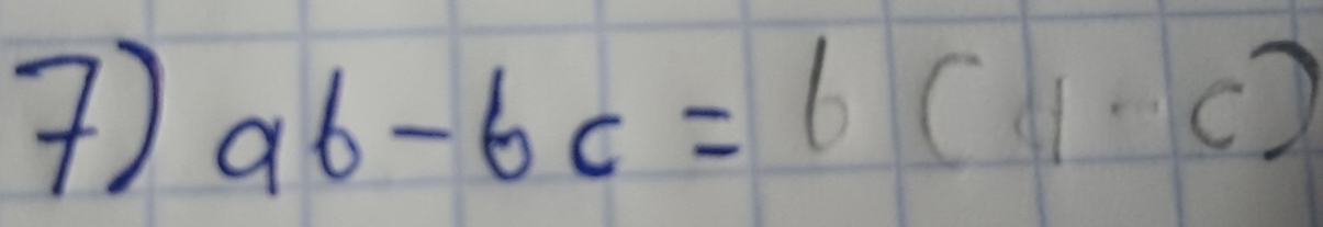 ) ab-bc=b(a-c)