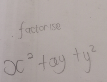 factorise
x^2+xy+y^2