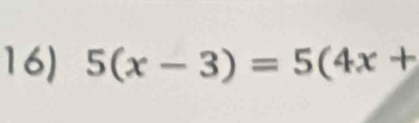 5(x-3)=5(4x+