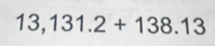 13,131.2+138.13