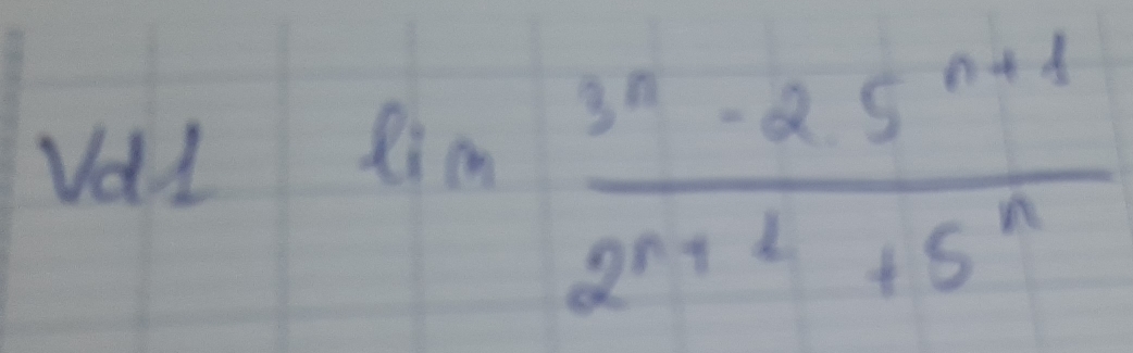 vd1llim (3^n-2.5^(n+1))/2^(n+1)+5^n 