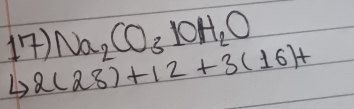 Na_2CO_310H_2O
42(28)+12+3(16)+