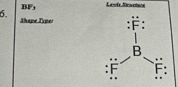 BF_3
6. 
Shape Type: