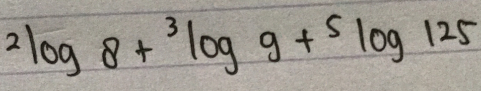 2log 8+3log  9+5log 125