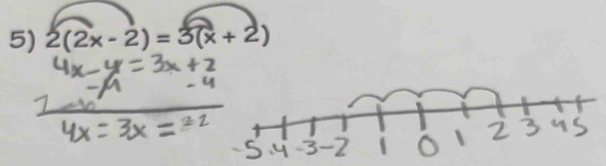 2(2x-2)=3(x+2)