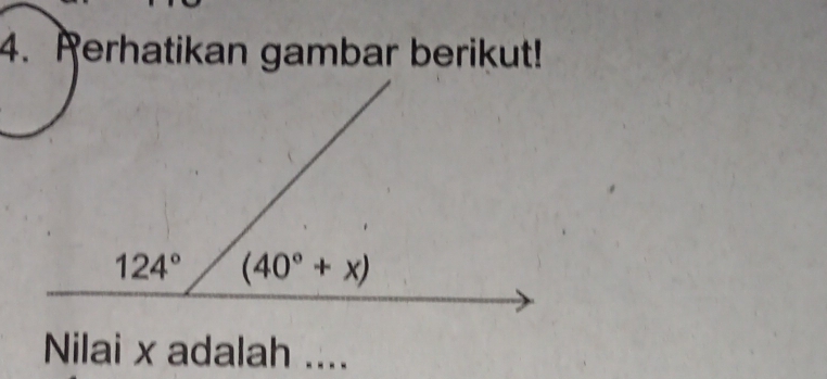 Perhatikan gambar berikut!
Nilai x adalah ....