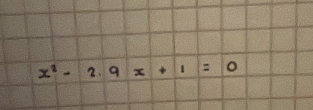 x^2-2.9x+1=0