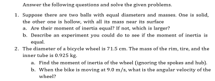 Solved: Answer the following questions and solve the given problems. 1 ...