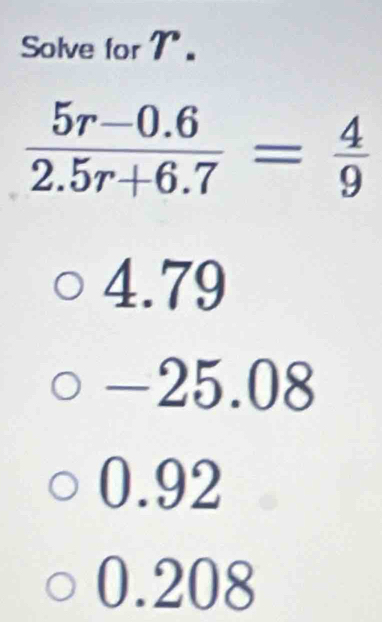 Solve for1.
4.79
-25.08
0.92
0.208