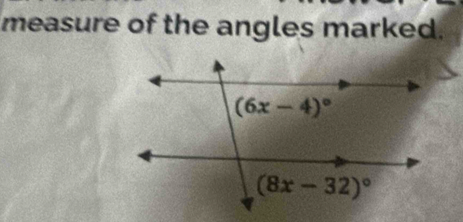 measure of the angles marked.