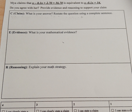 Mya claims that _ x-0.1x+2.70=56.70 is equivalent to _ x-0.1x=54.
la