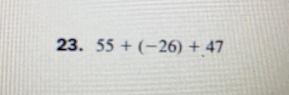 55+(-26)+47