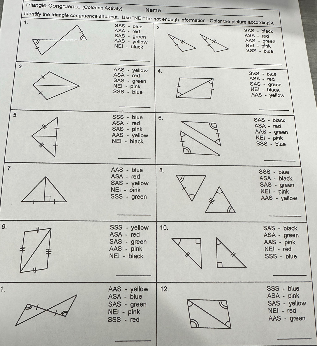 Triangle Congruence (Coloring Activity) Name 
Identify the triangle congruence shortcut. U 
5 
7. 
9. 
1. 
ow 
en 
_ 
_