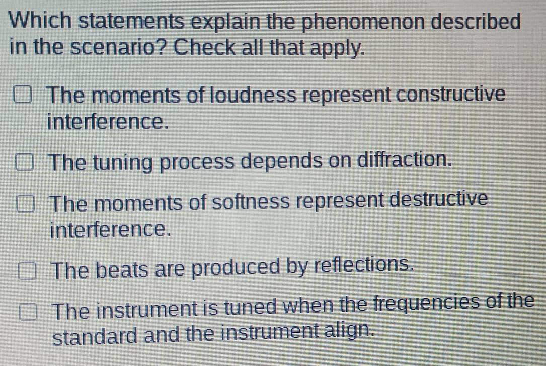 Solved: Which statements explain the phenomenon described in the ...