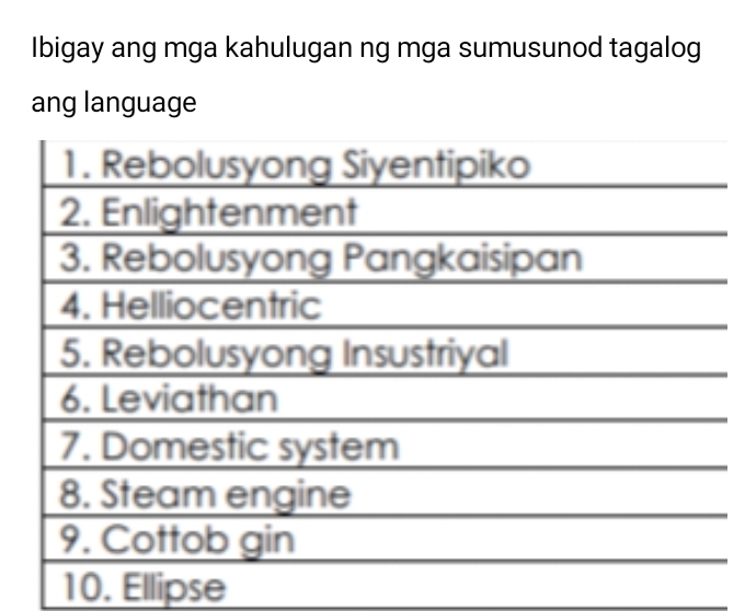 Ibigay ang mga kahulugan ng mga sumusunod tagalog 
ang language 
10. Ellipse