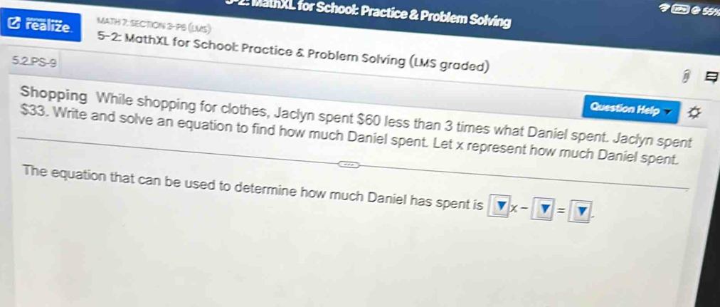 Solved: 2: MathXL for School: Practice & Problem Solving Crealize MATH ...