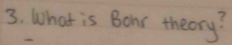 What is Bonr theory?