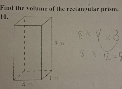 Find the volume of the rectangular prism. 
10.