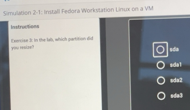Solved: Simulation 2-1: Install Fedora Workstation Linux on a VM ...