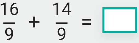  16/9 + 14/9 =□