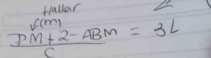  (PM+2-ABM)/C =3L