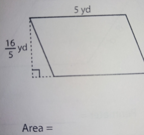 5 yd 16/5 yd Area = [Math]