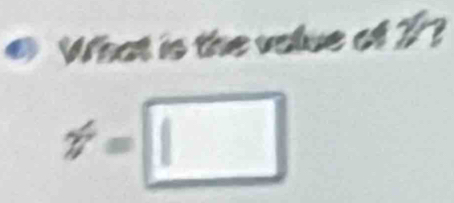 What is the volue of V? 
z'=□ =□